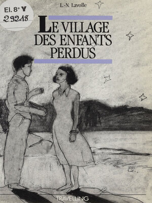 cover image of Le Village des enfants perdus